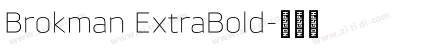 Brokman ExtraBold字体转换